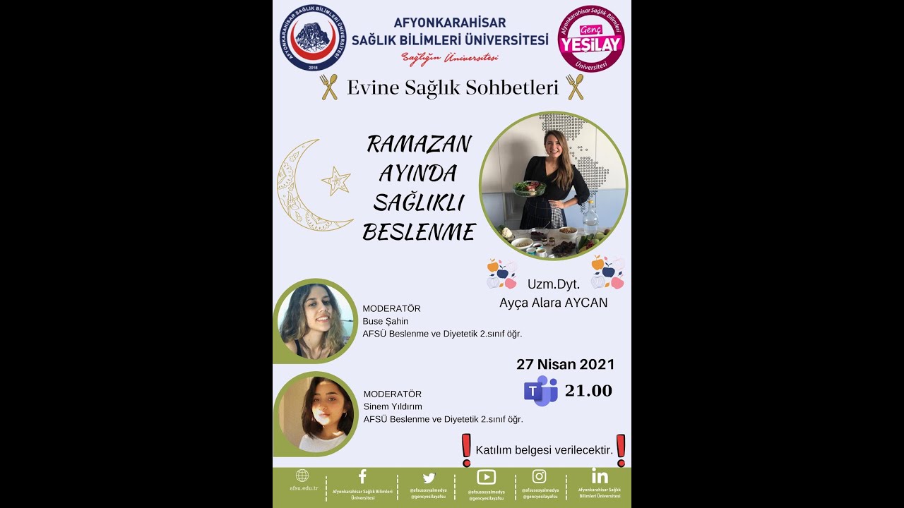 Ramazan Ayında Sağlıklı Beslenme Uzm. Dyt. Ayça Alara Aycan (27 Nisan 2021)