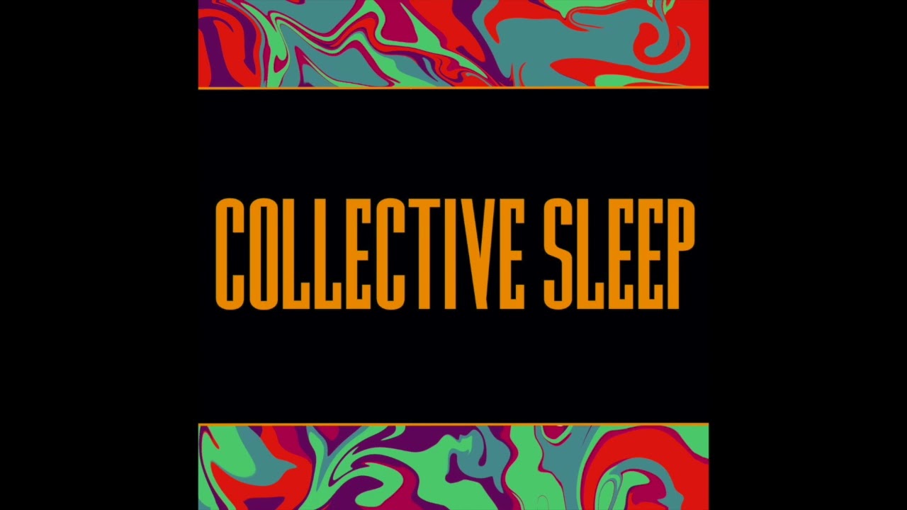 Collective Sleep - Fake Medication