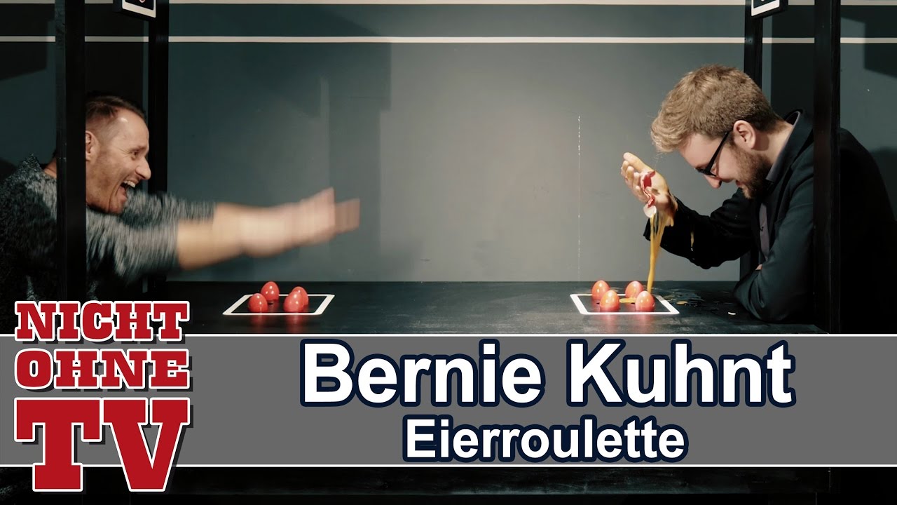Eierroulette mit Bernie Kuhnt | NichtOhneTV