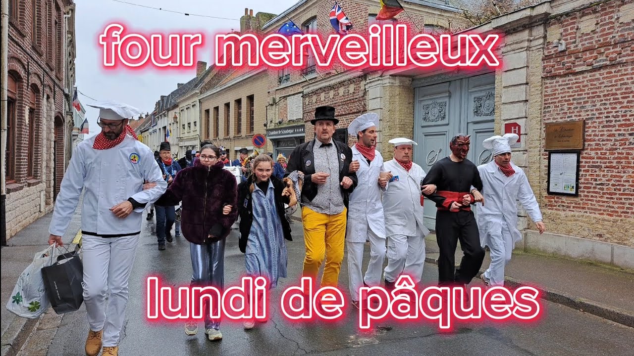 carnaval de cassel : four merveilleux (lundi de pâques)