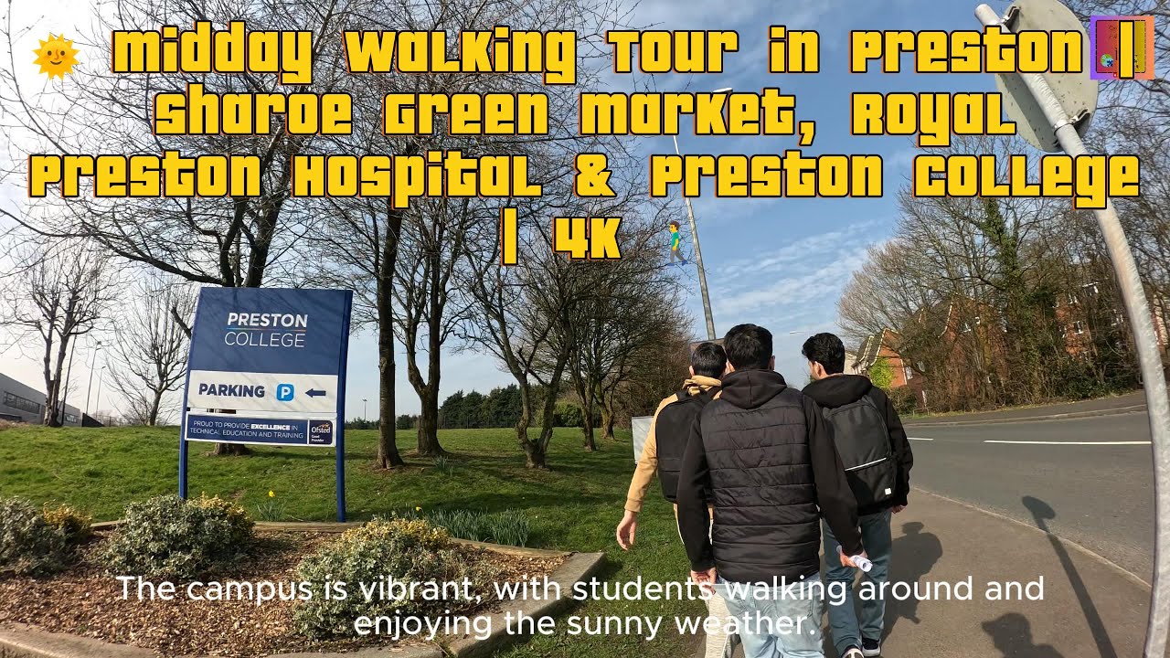 Walking in Preston, UK 🇬🇧 | Sharoe Green, Royal Preston Hospital & College in 4K UHD
