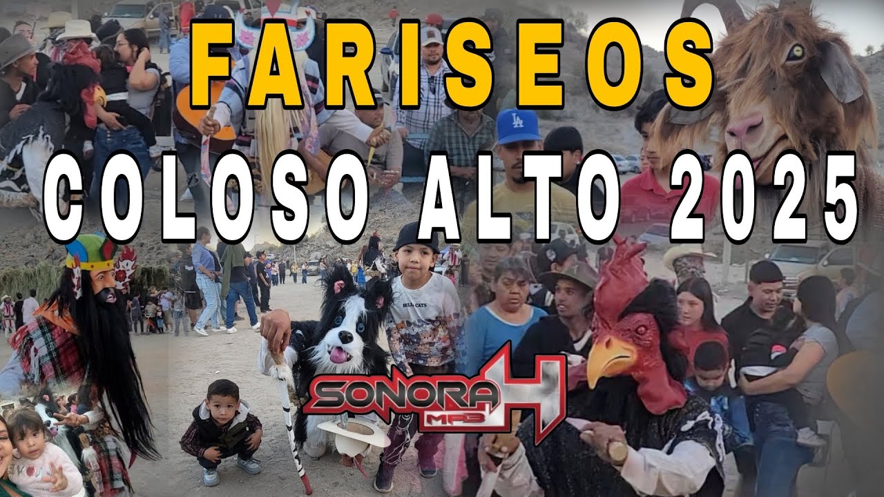 Fariseos COLOSO ALTO 2025 Sonorahmp3