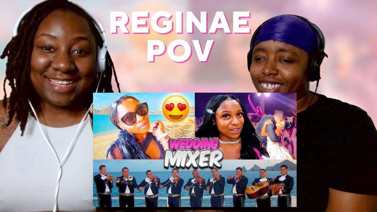 Toya & Red Wedding Mixer | Reginae Carter pov REACTION