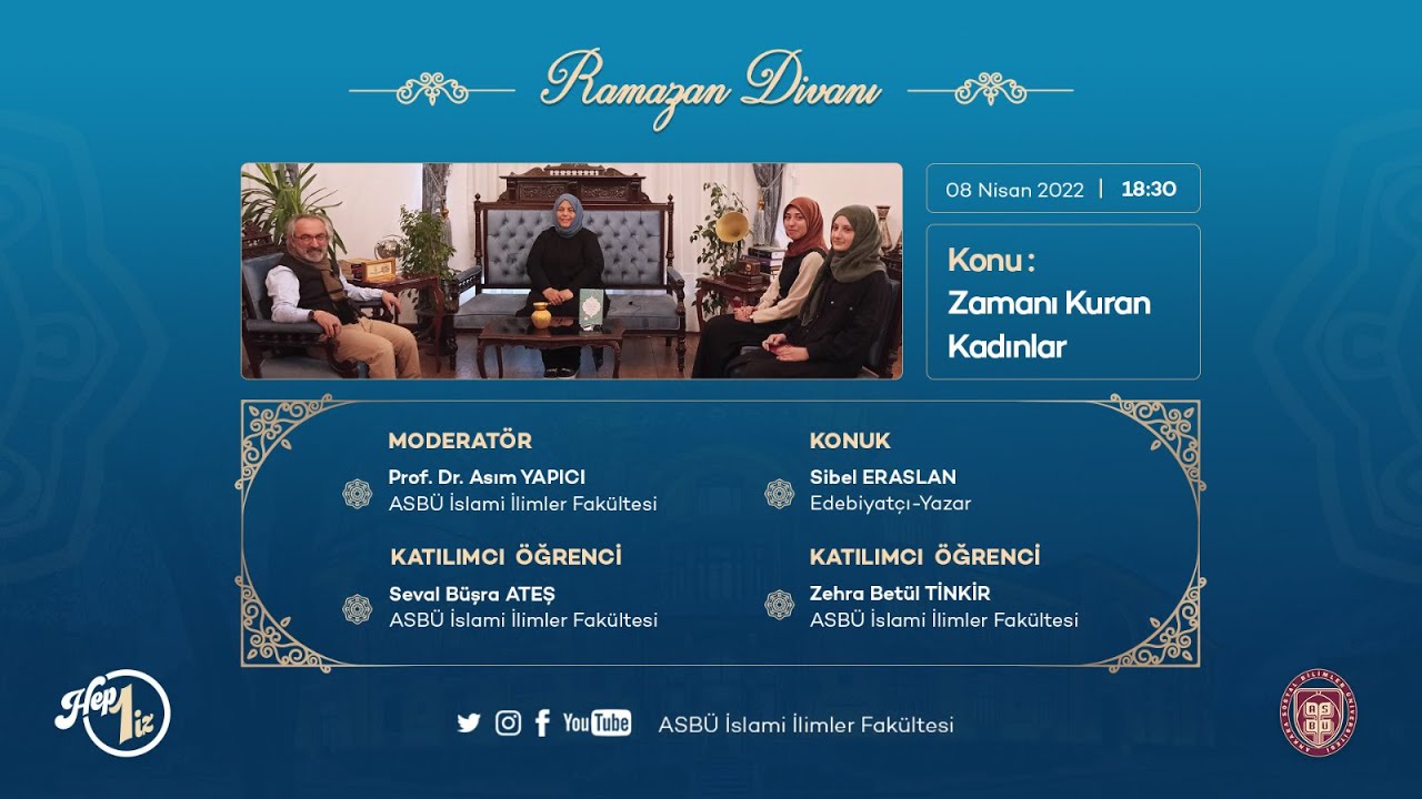 2022 Ramazan Divanı 7- Sibel ERASLAN- Zamanı Kuran Kadınlar