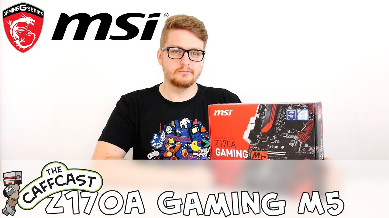 MSI Z170A Gaming M5 Skylake Motherboard Review - Gaming Enthusiasts Get Ready!