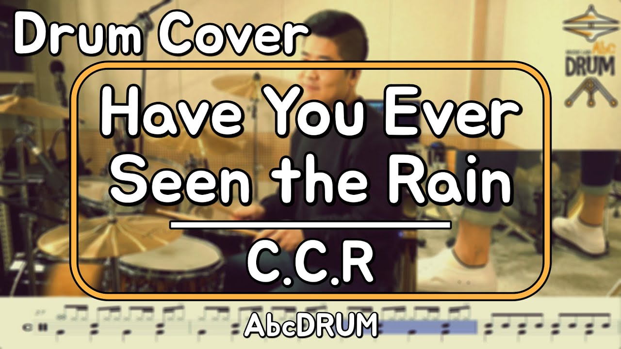 [Have You Ever Seen the Rain]CCR-드럼(연주,악보,드럼커버,Drum Cover,듣기);AbcDRUM