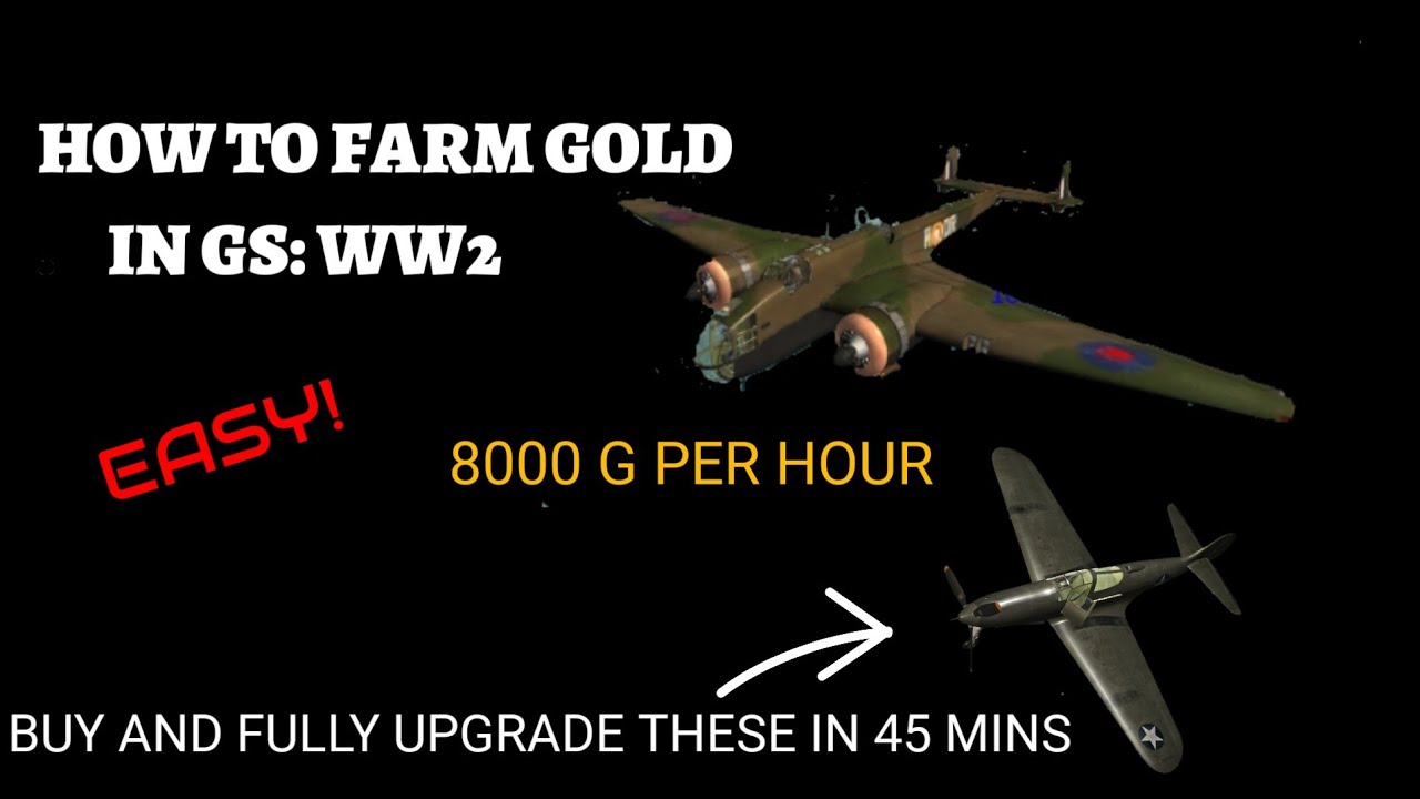 GS: WW2 - How to get gold rapidly (Easy and effective tutuorial)