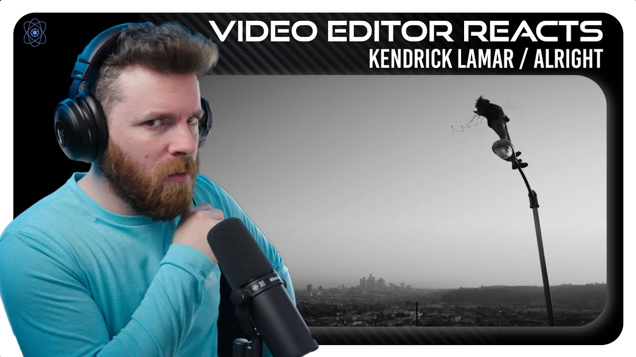Video Editor Reacts to Kendrick Lamar - Alright