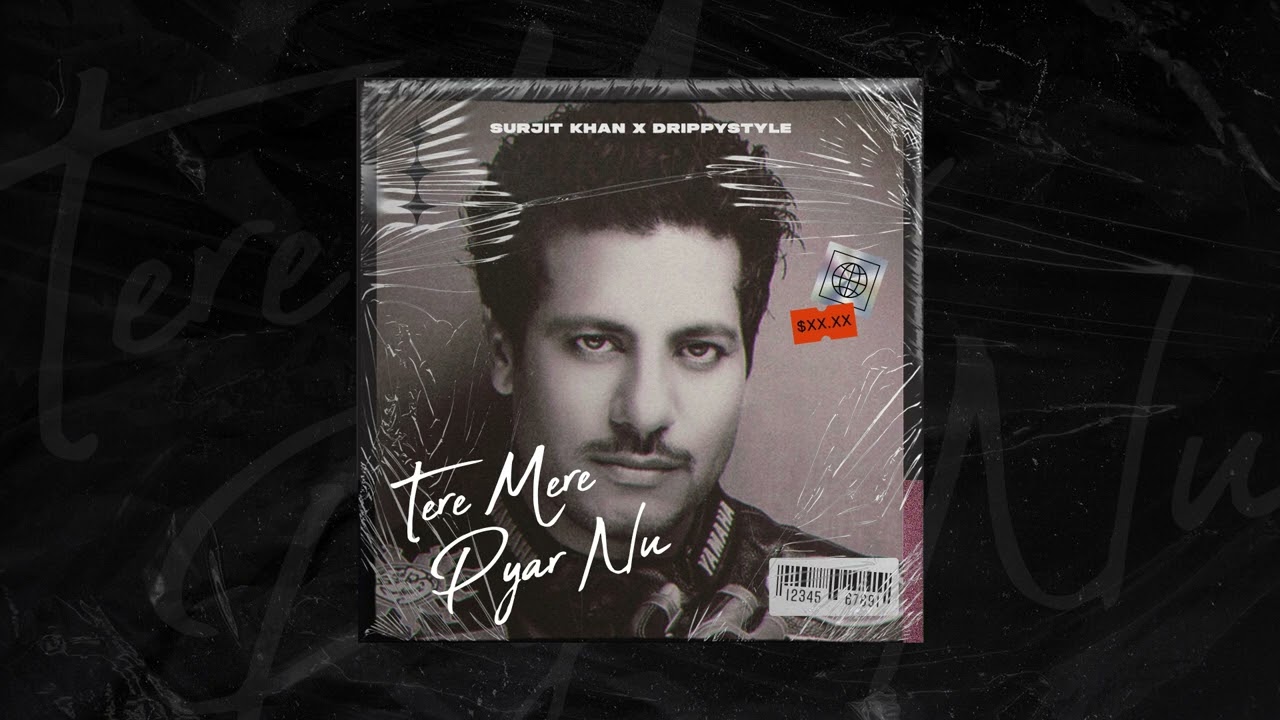 Tere Mere Pyar Nu - Surjit Khan x Drippystyle x Dard Haseeb | New Punjabi Song 2024 | Remake
