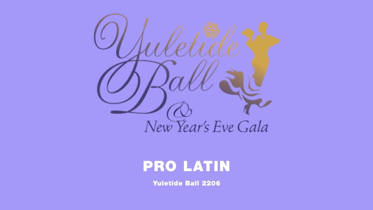 PRO LATIN ~ YULETIDE BALL 2025