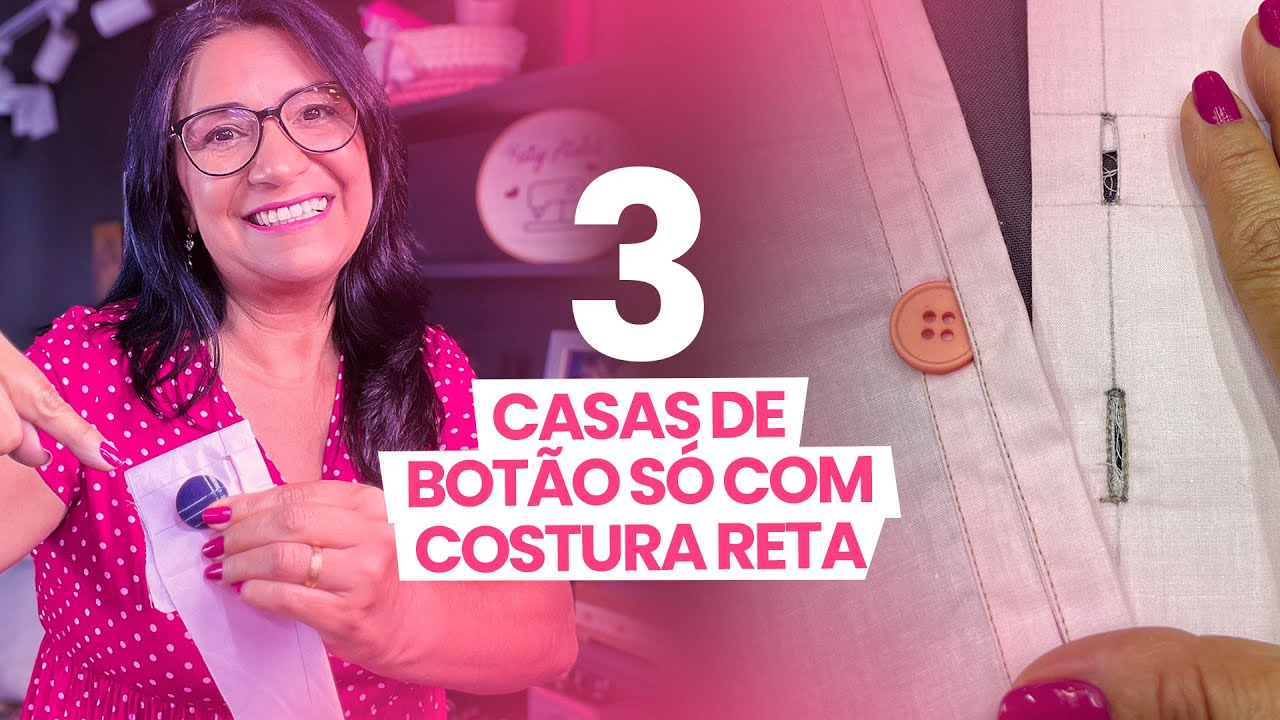 QUALQUER MÁQUINA faz casas de botão com essas técnicas
