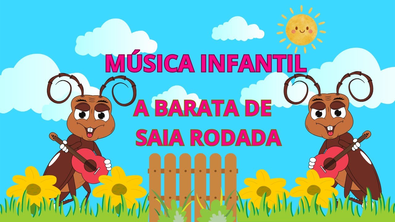 Música Infantil A Barata de Saia Rodada