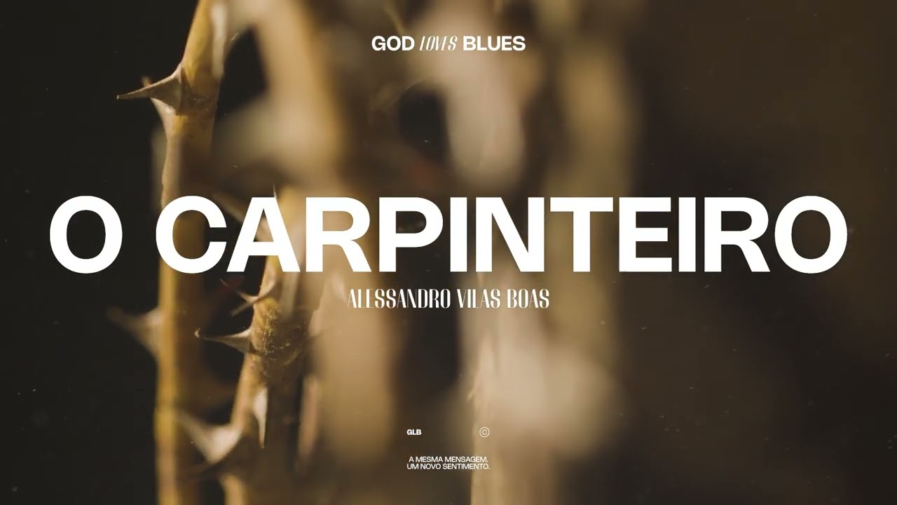 O Carpinteiro (Versão Blues) Alessandro Vilas Boas