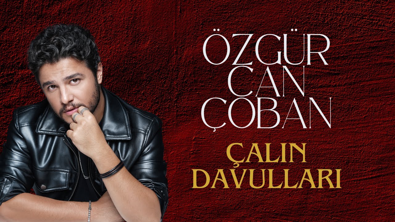Özgür Can ÇOBAN - Çalın Davulları