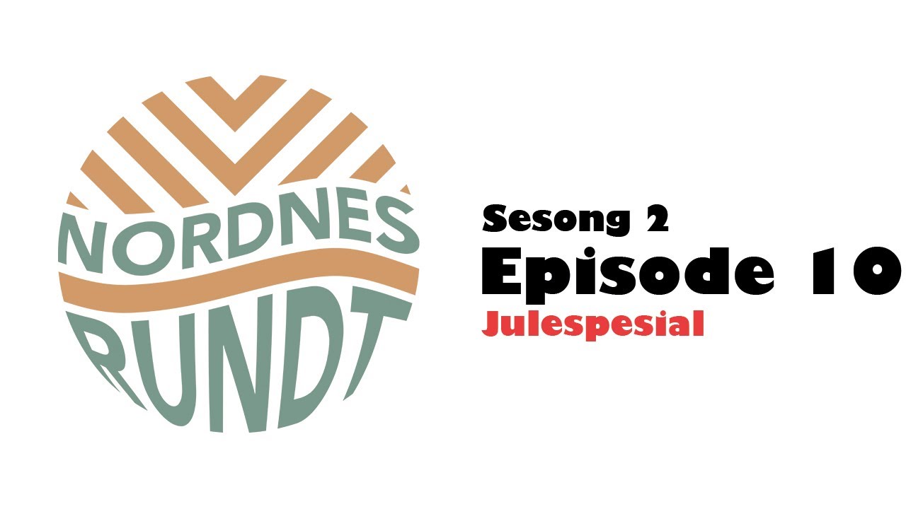 Nordnes rundt sesong 2 episode 10 Julespesial