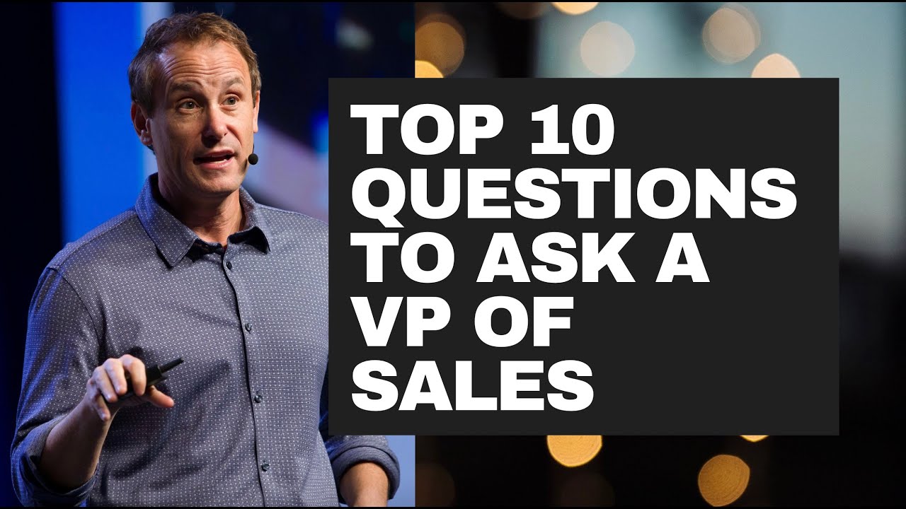 Top 10 Interview Questions for VP of Sales
