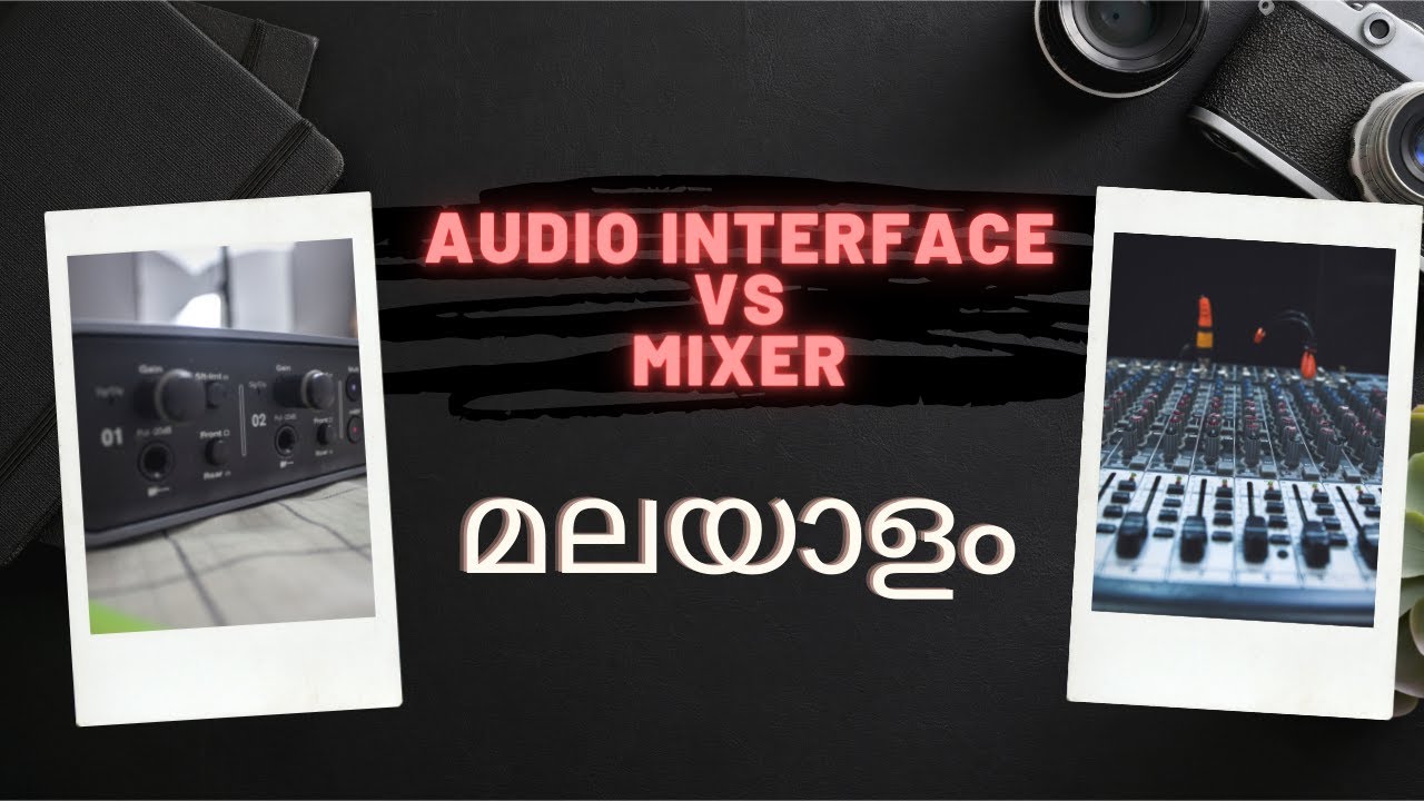 Audio Interface vs Mixer | Malayalam | Which one is the Best?