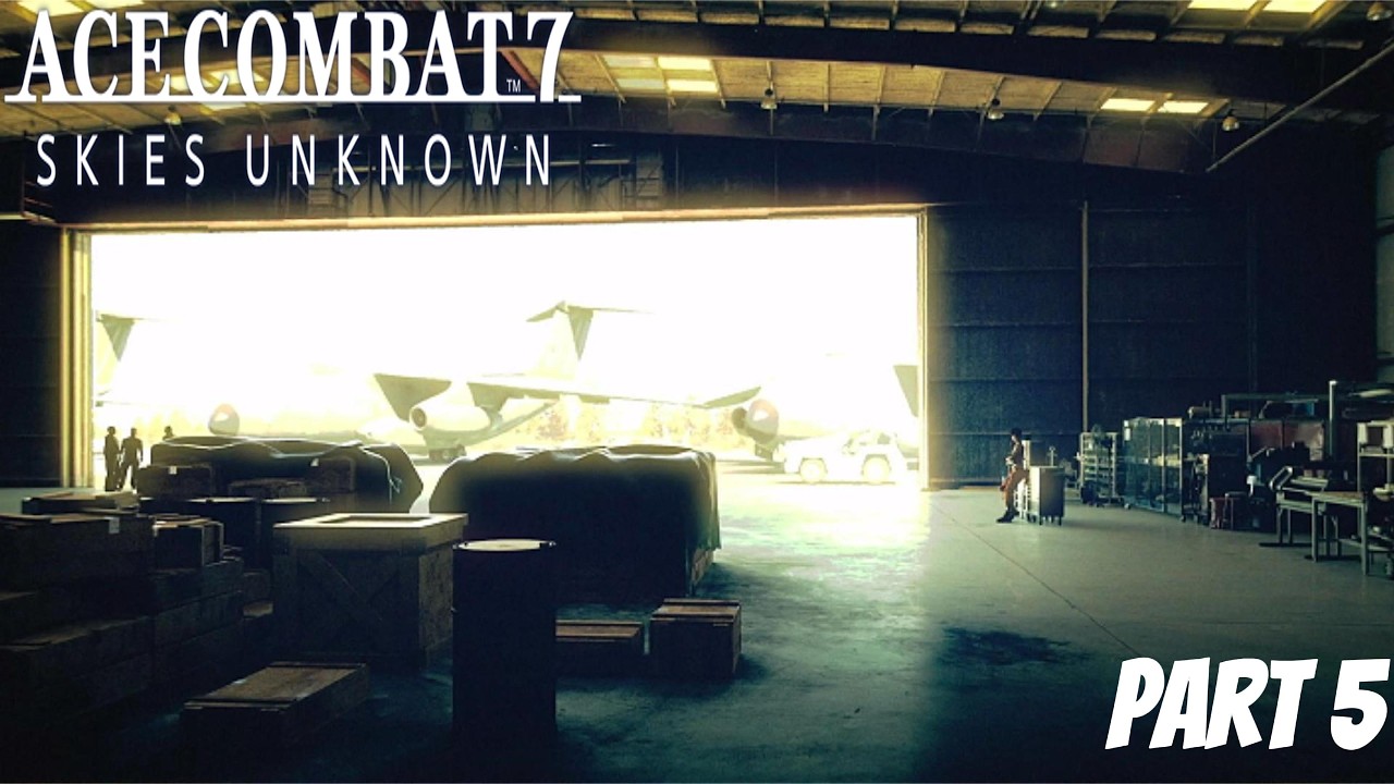 Ace combat 7 skies unknown looks like we are a unit now part 5