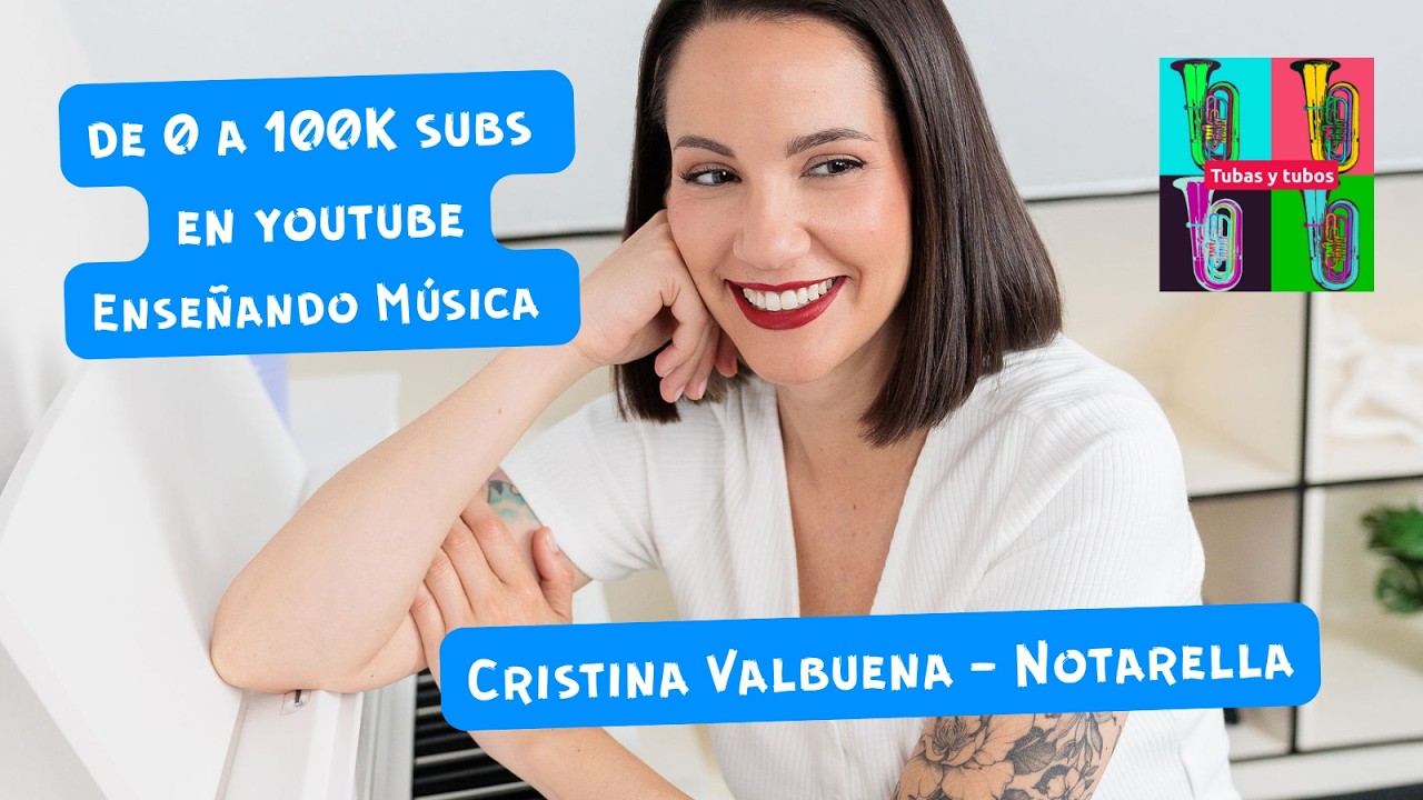 410. De 0 a 100k en Youtube Enseñando Música con @Cristinavalbuena