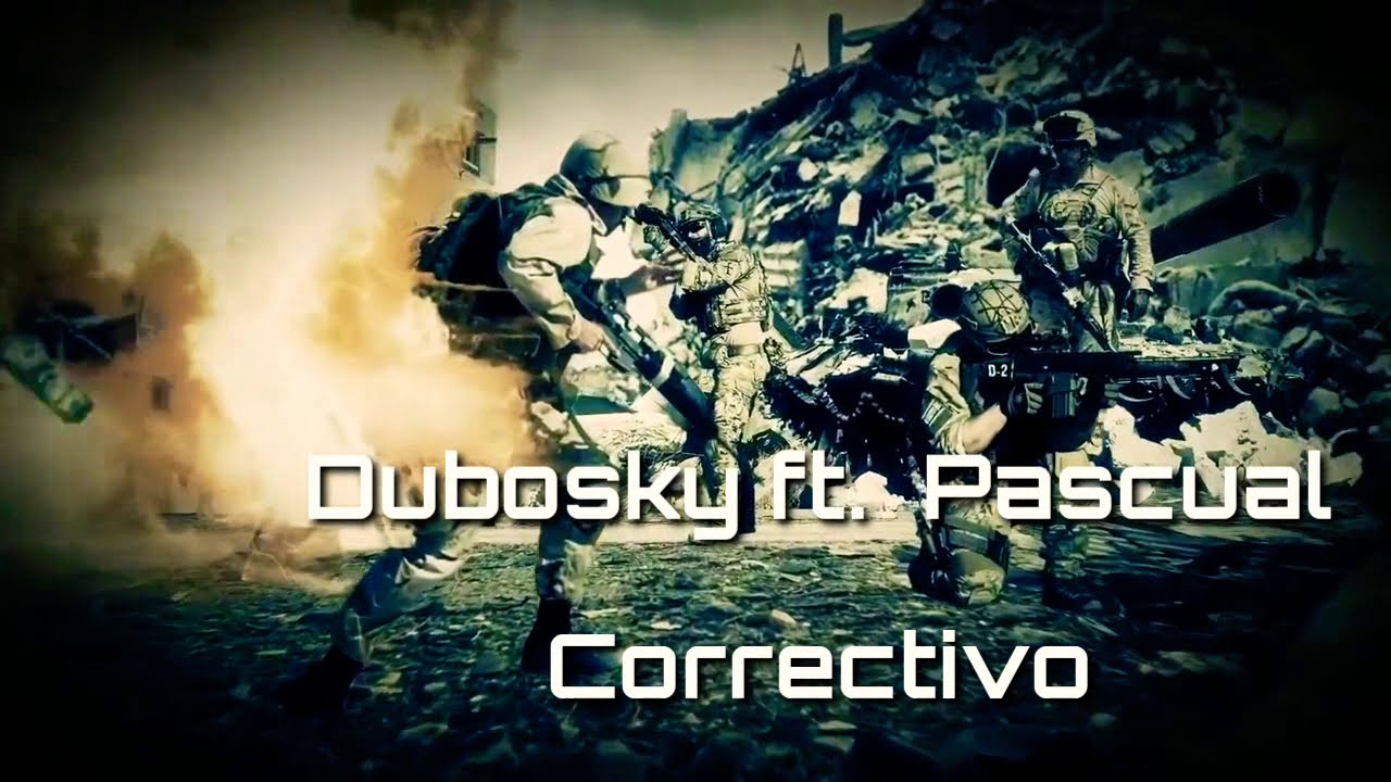Dubosky ft.  Pascual - Correctivo
