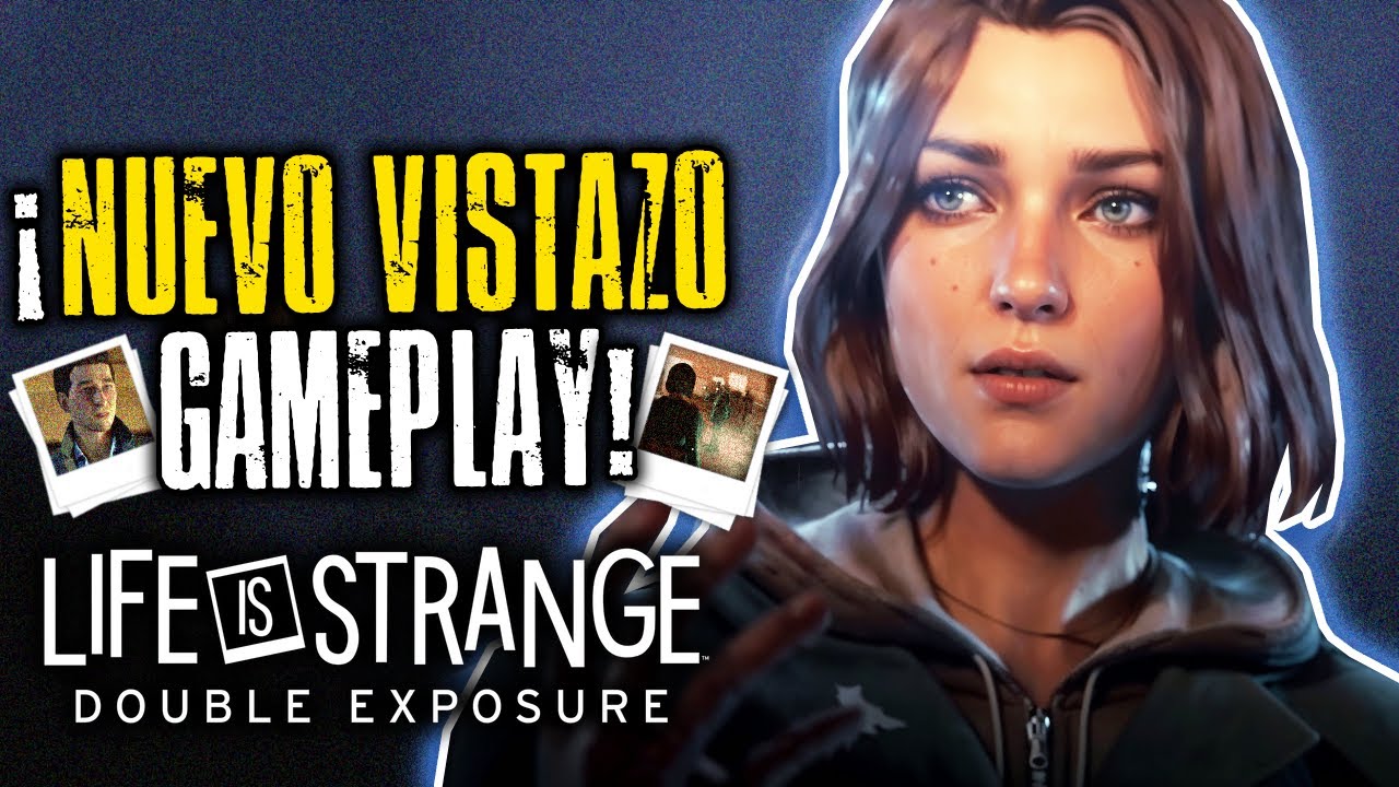 ¡Así Funcionan Los Nuevos Poderes De Max! | Life is Strange: Double Exposure [Noticias | Discusión]