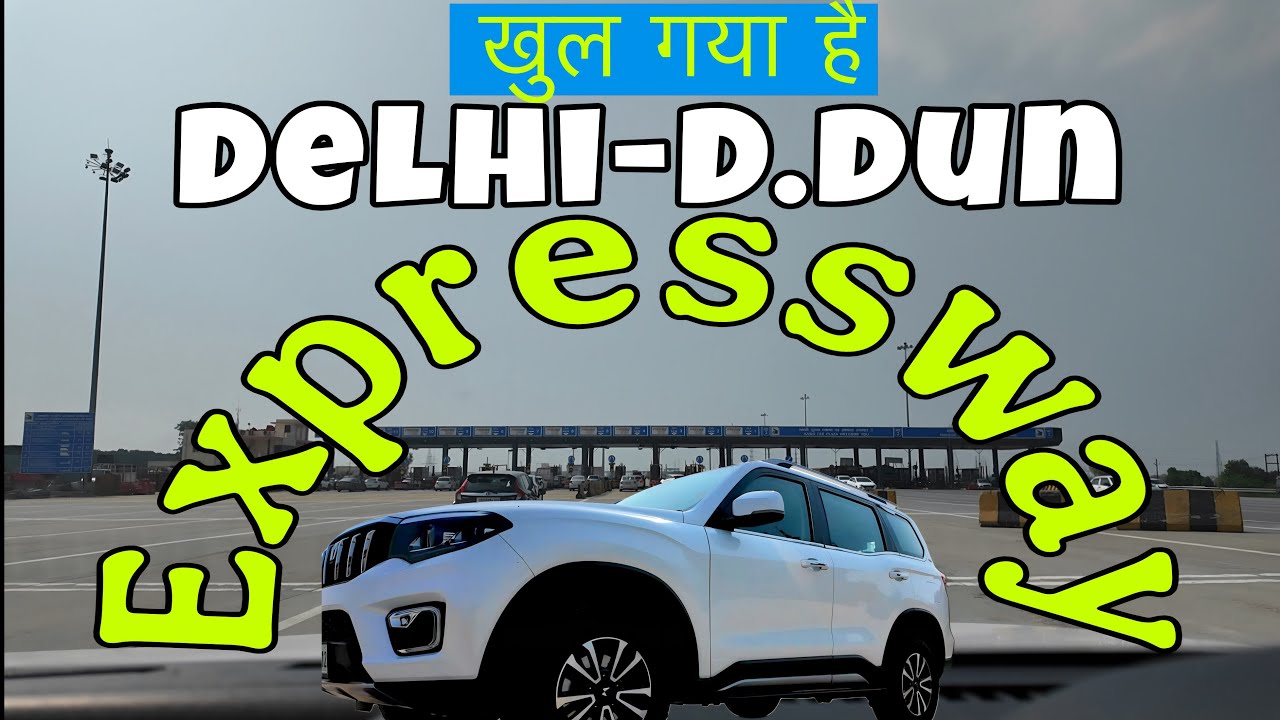 Delhi Dehradun Expressway now open |07 Dec | 