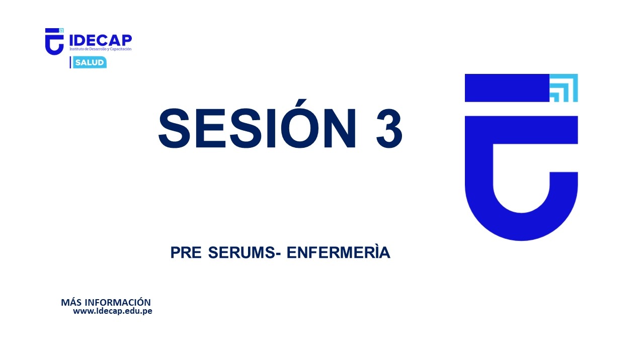 PRE SERUMS ENFERMERÌA - SESIÒN 3