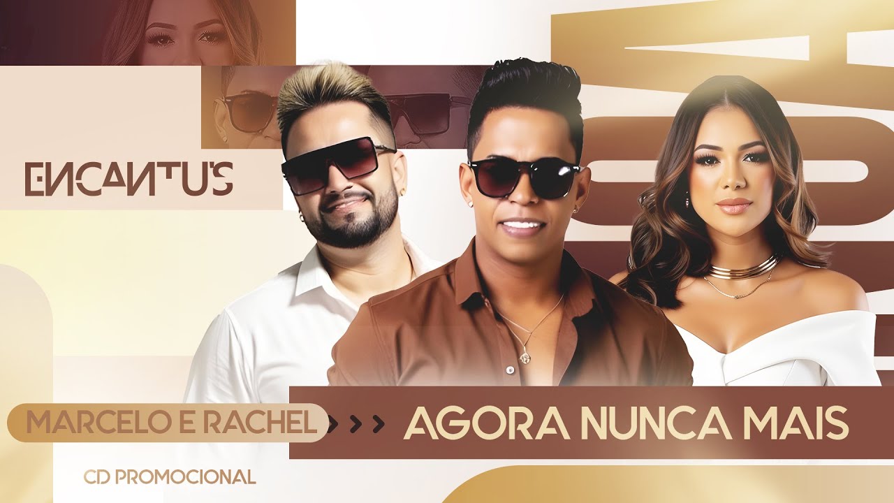 Banda Encantu´s - Agora Nunca Mais (EP Visual)
