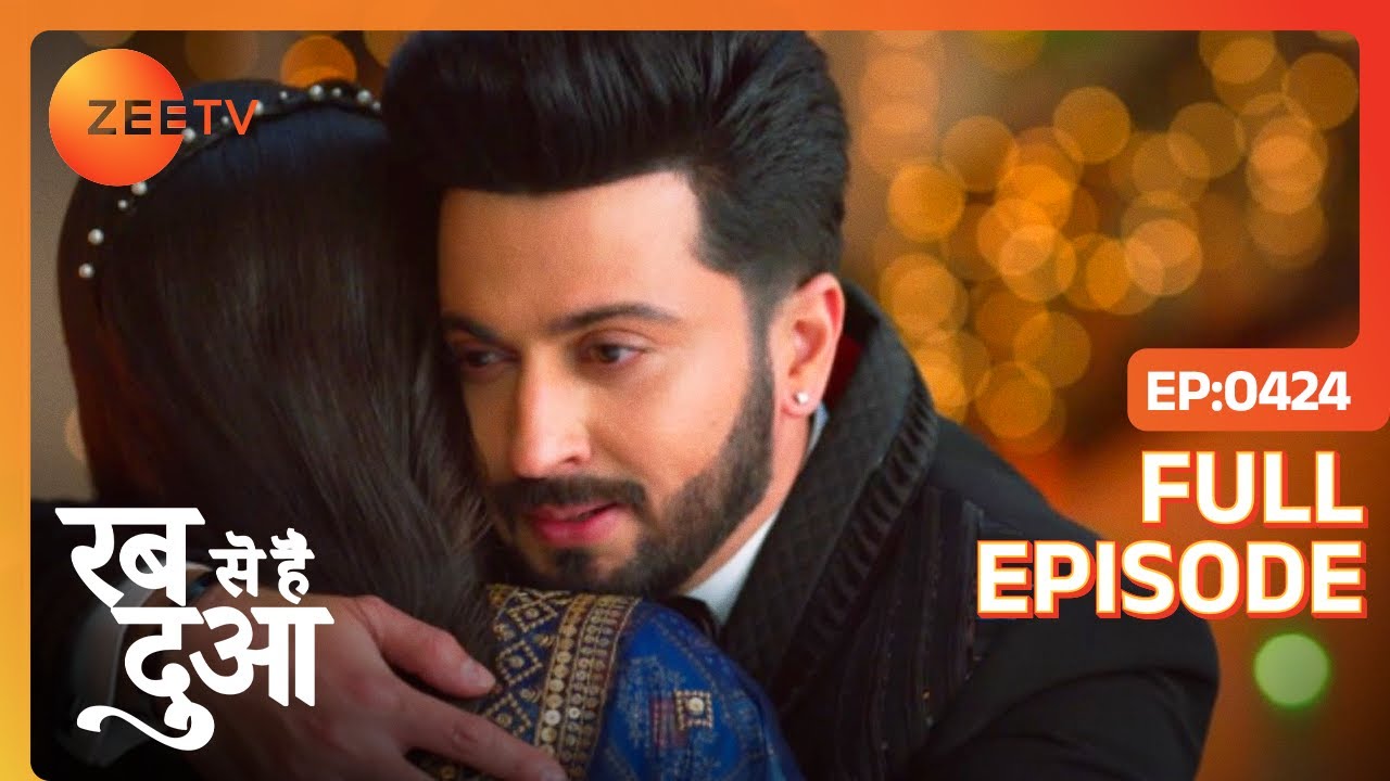 Subhaan ने लगाया Ibaadat को गले! | Rabb Se Hai Dua | Full Episode 424 |Zee TV