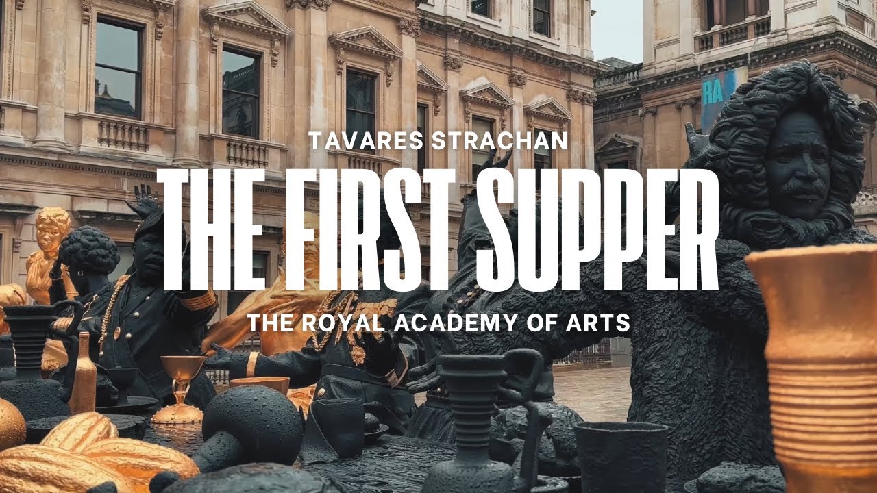 Tavares Strachan’s “The First Supper” at The Royal Academy of Arts