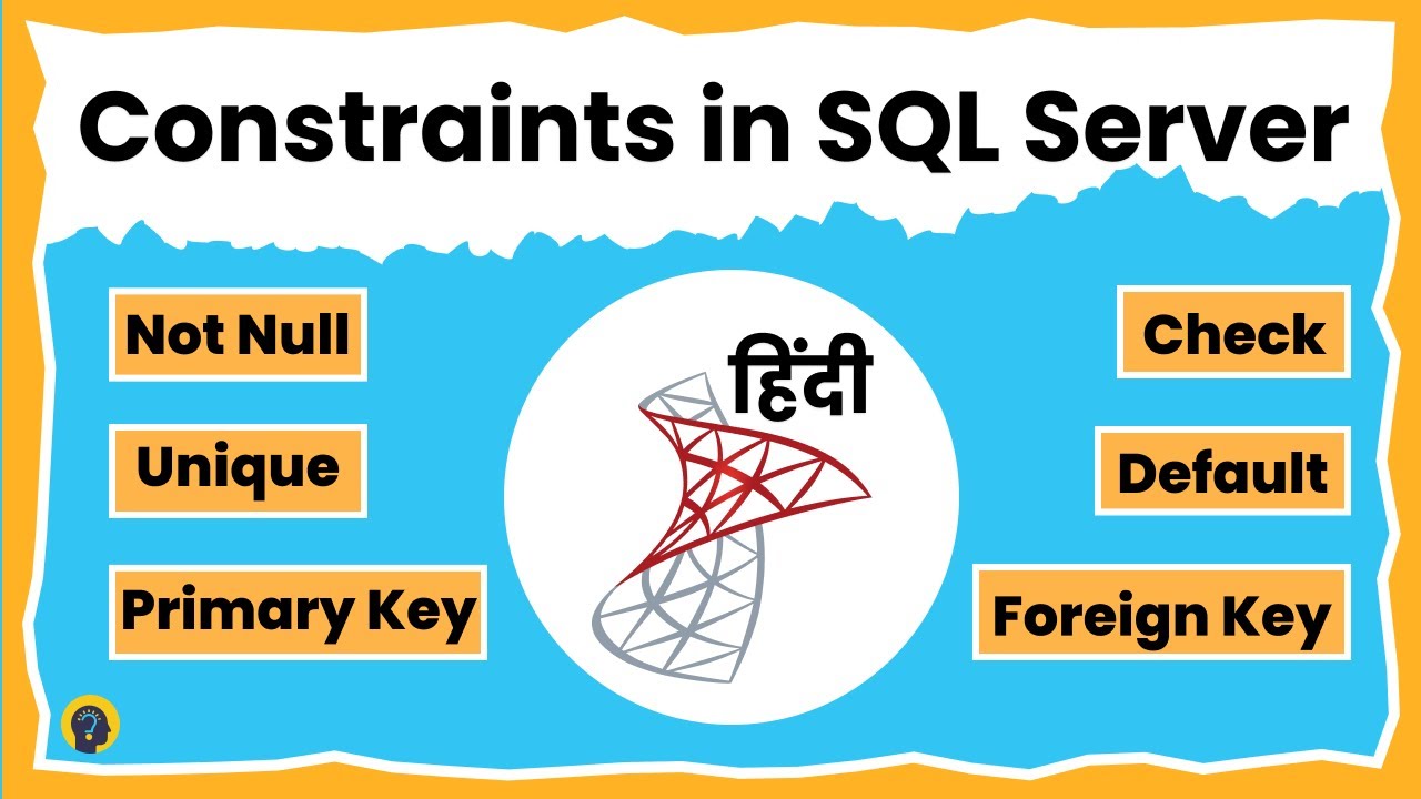 Master SQL Server Constraints in Minutes with This Easy Hindi Tutorial