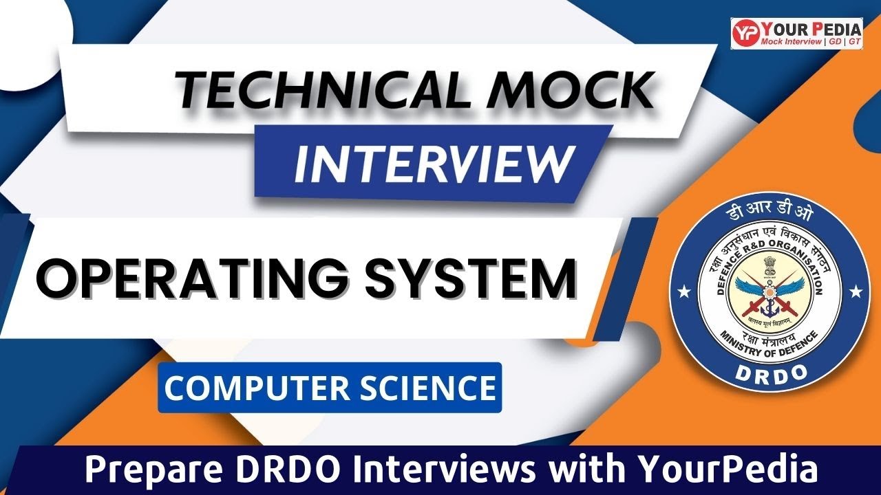 Operating System Mock Interview for DRDO (Scientist B) | CSE | Prepare with YourPedia