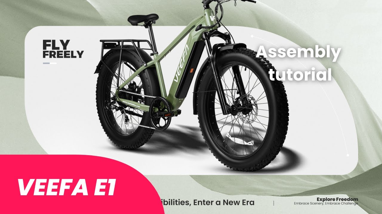 Assembly tutorial for Veefa E1 26'' Step-Over Fat Tire Electric bike | Ranger ebike