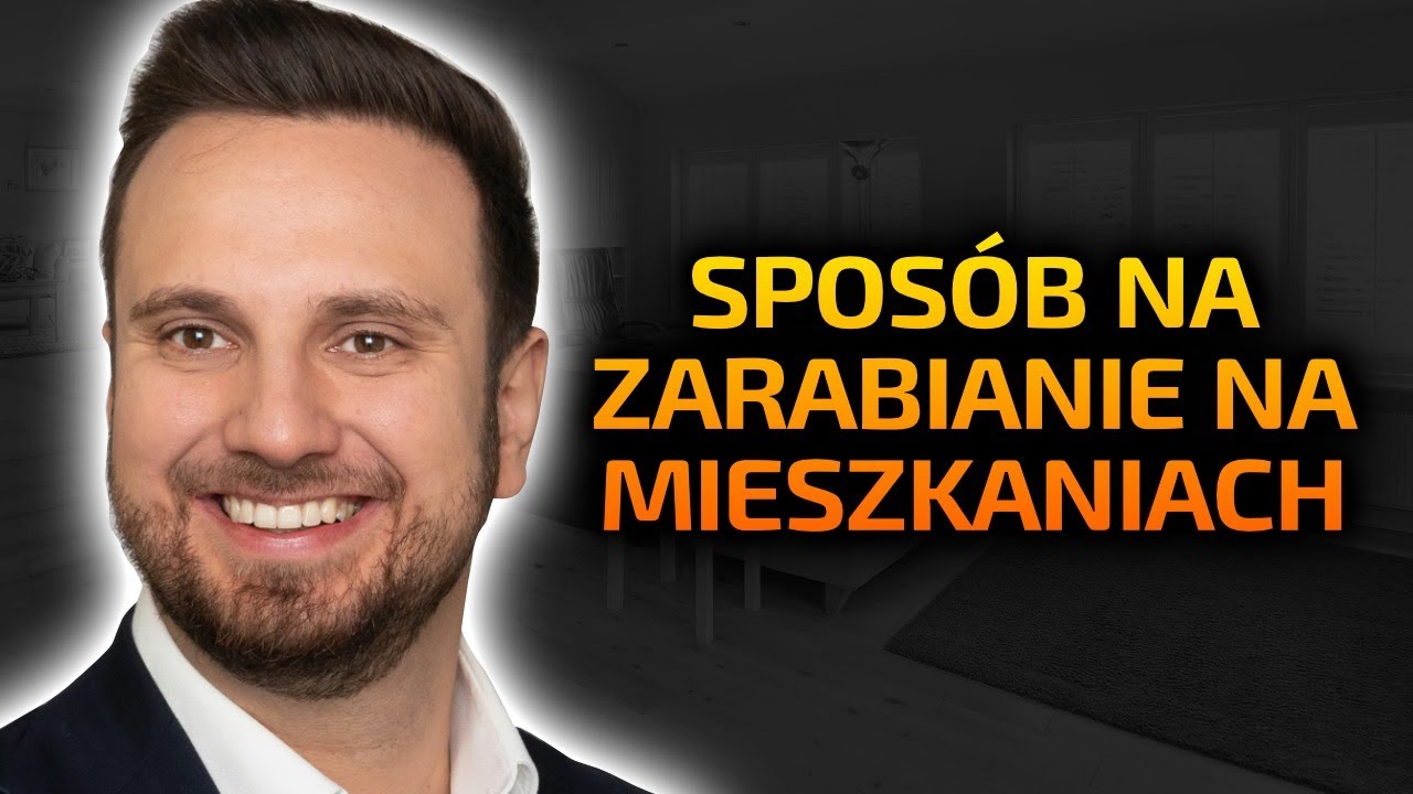 Jak zarabiać na handlu mieszkaniami