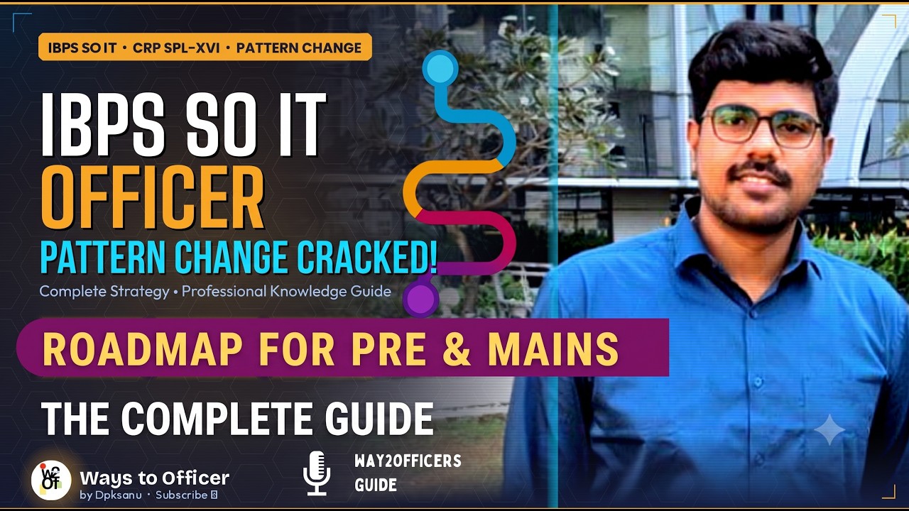 IBPS SO IT Exam Pattern Change Cracked 🔥 Complete Preparation Strategy & Total Roadmap