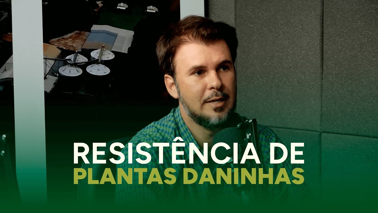 Resistência de Plantas Daninhas na Soja e no Milho: Pé-de-Galinha, Caruru e Pré-Emergentes | EP.16