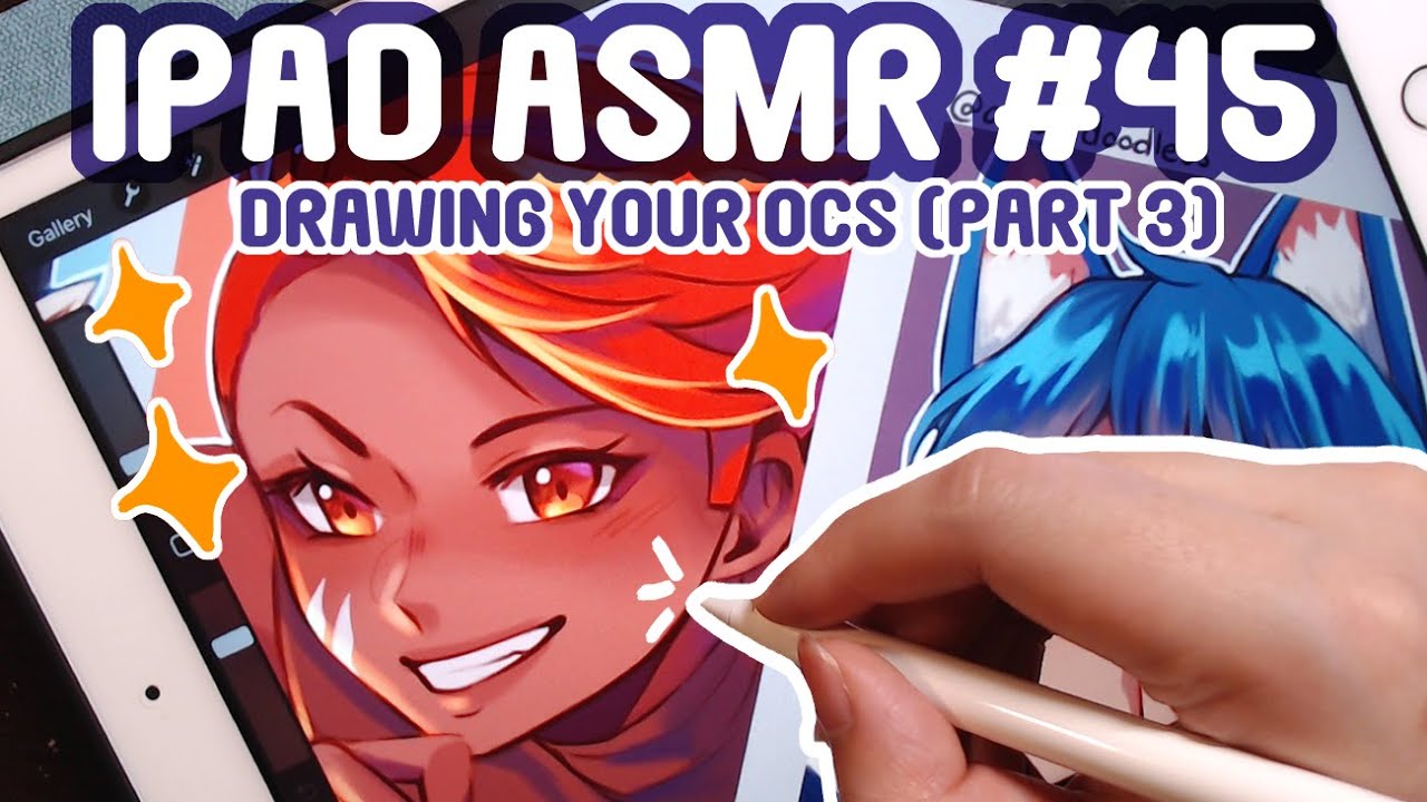 IPAD ASMR #45 | Drawing your OCs Part 3