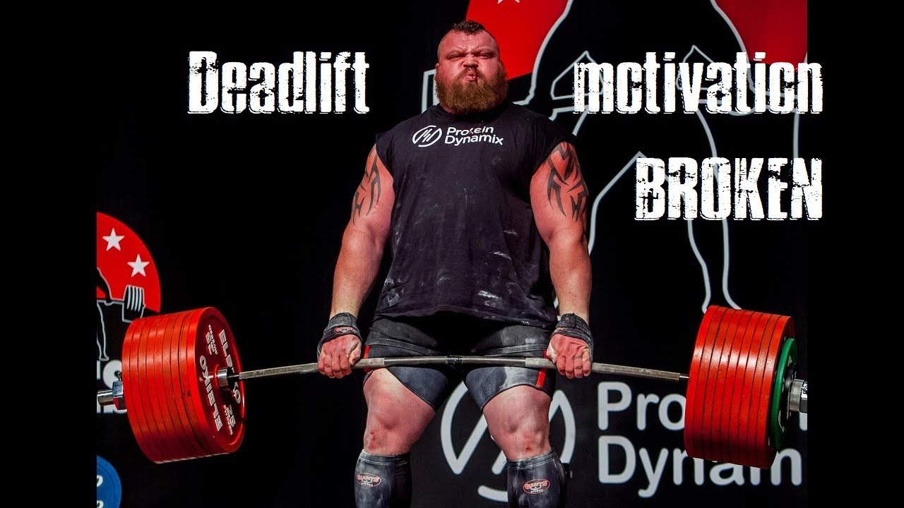 Deadlift Motivation - Broken