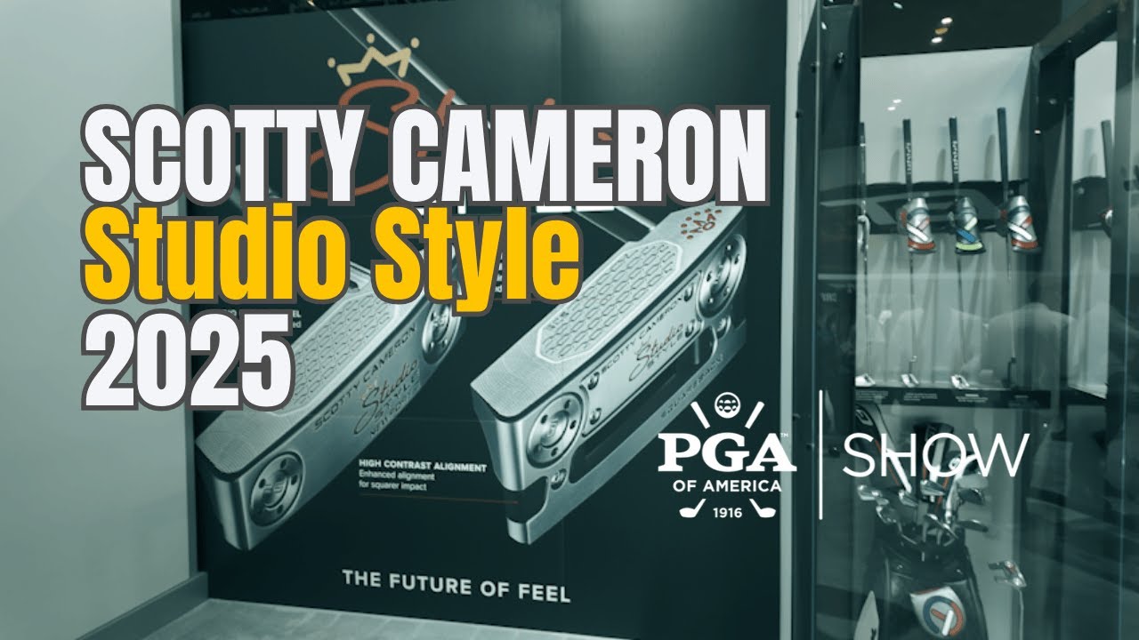 PGA SHOW 2025: НОВЫЕ паттеры Scotty Cameron Studio Style — Интервью