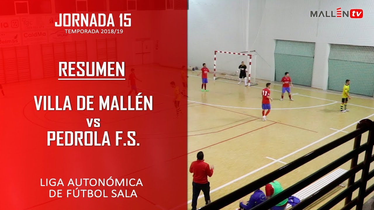 Resumen | Villa de Mall&eacute;n vs Pedrola F.S. 4-2 | Liga Auton&oacute;mica