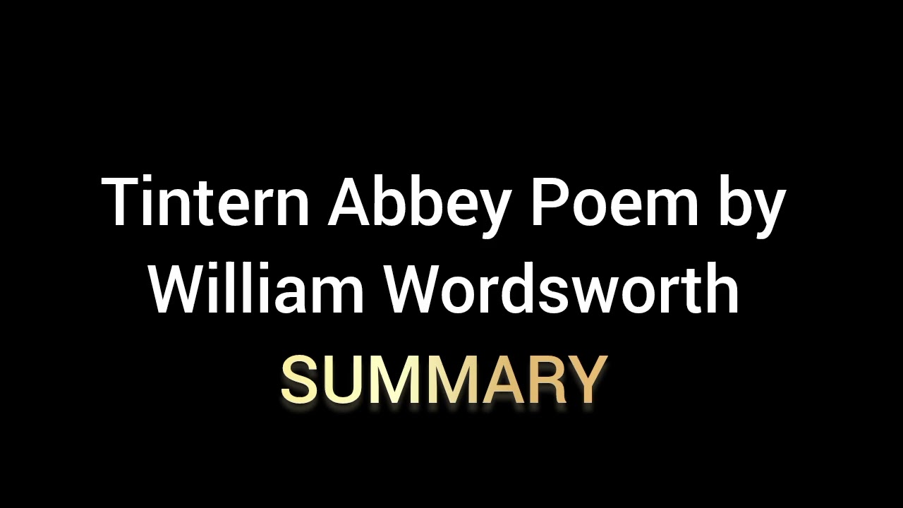 Tintern Abbey Poem Summary #english #summary #poem