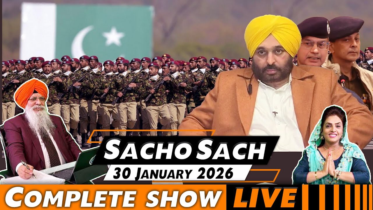 Sacho Sach With Dr.Amarjit Singh - Jan 30 2026 (Complete Show)