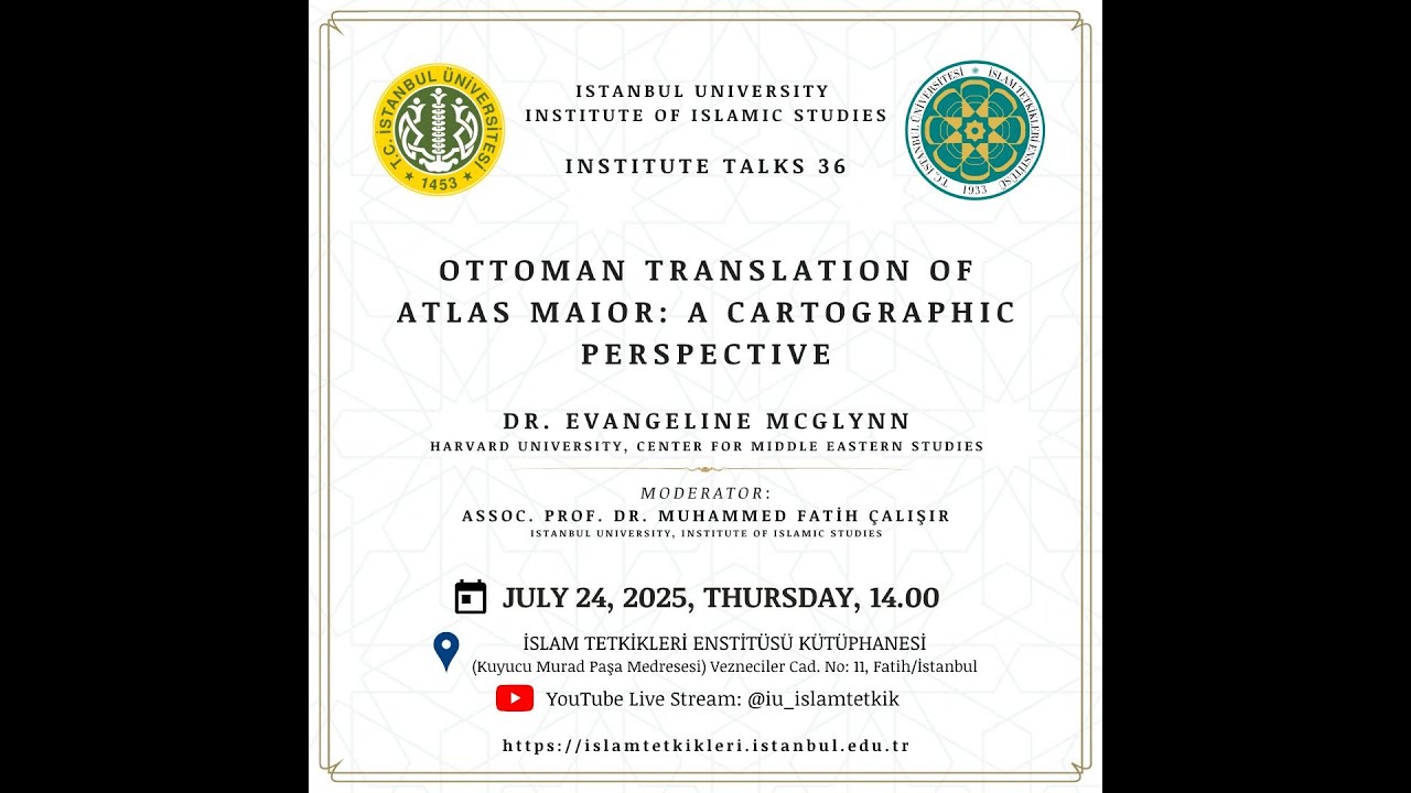 Ottoman Translation of Atlas Maior: A Cartographic Perspective | Evangeline McGlynn
