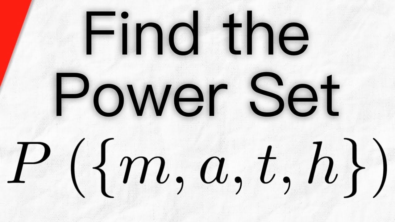 Power Set of the Math Set {m, a, t, h} | Set Theory