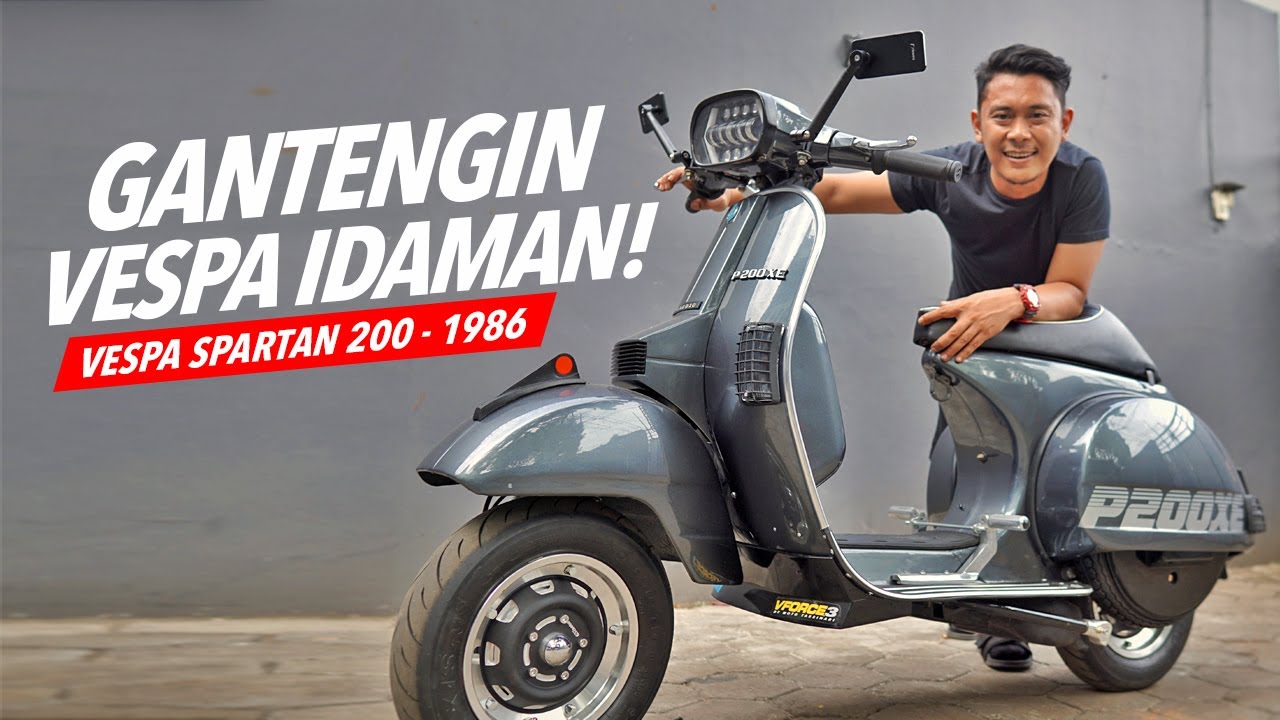 Restorasi & Modifikasi Vespa P200XE Spartan #AtenxKatros