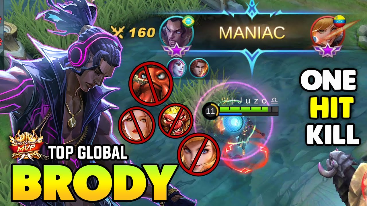 Maniac !! Brody best build & Gameplay 2021 ~ Brody Top Global ~  Brody Mobile Legends