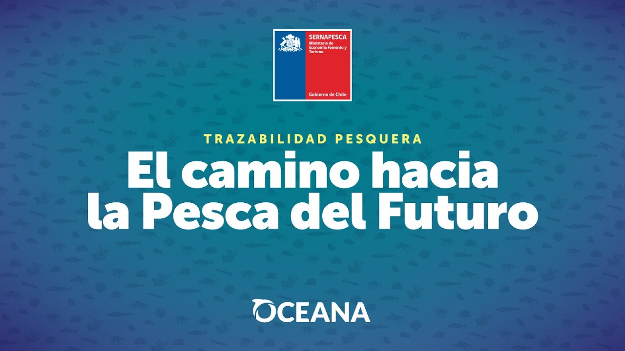 Seminario “Trazabilidad Pesquera: El Camino Hacia la Pesca del Futuro