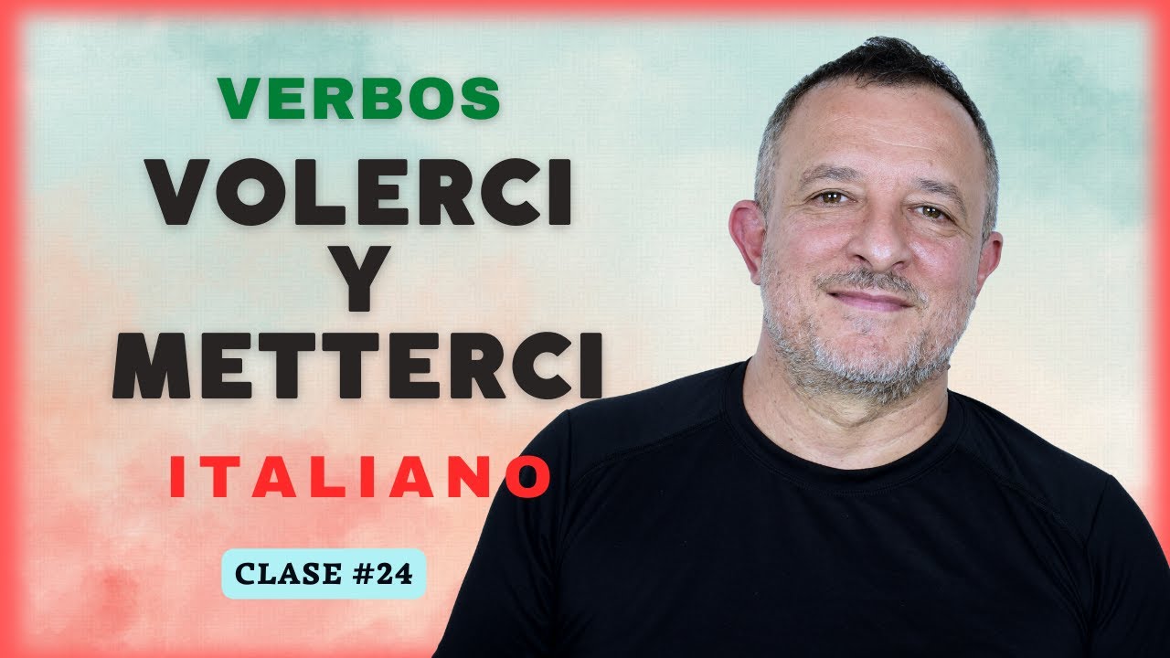 📕 Verbos VOLERCI y METTERCI en ITALIANO | Básico