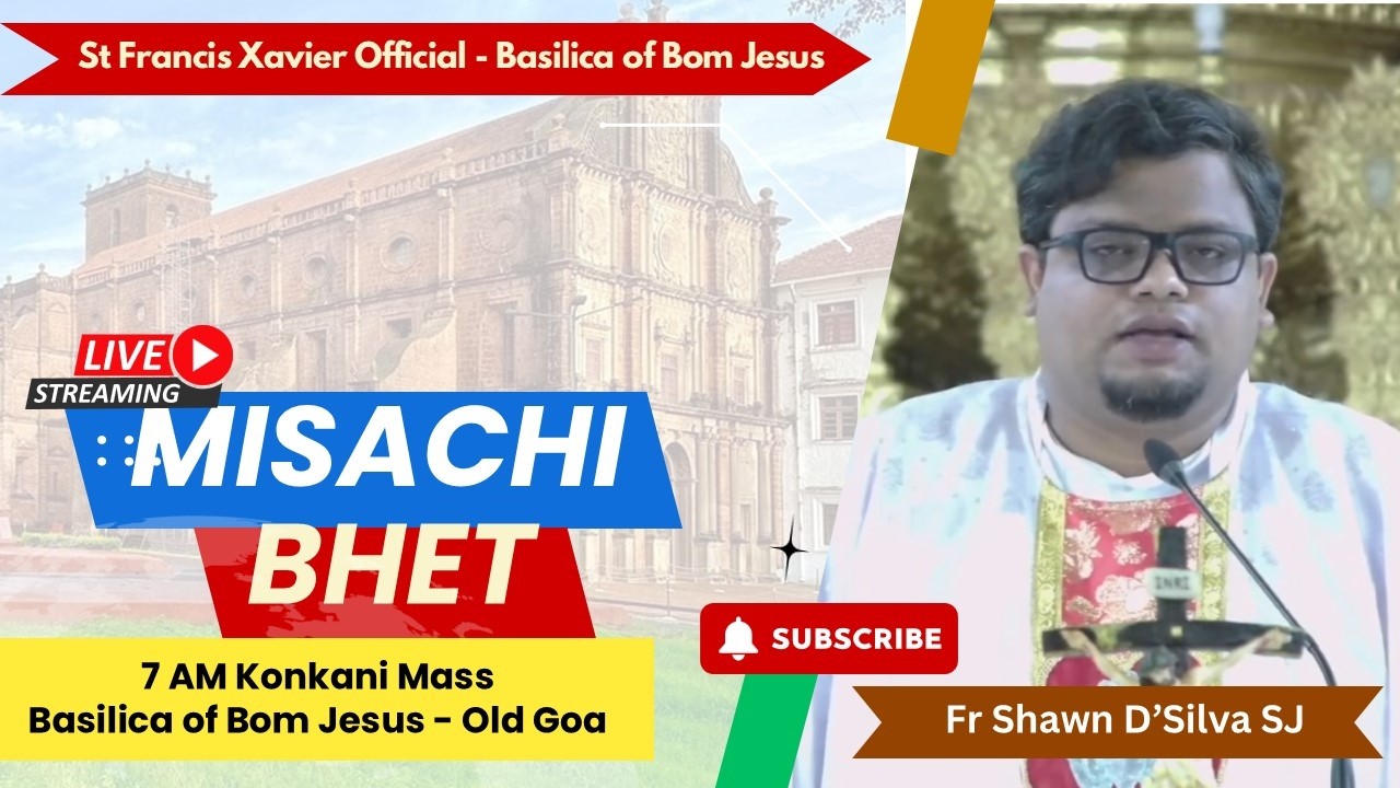 6 AM Konkani Mass | Budvar -Paskanchem Dusrem Sathollem |Basilica of Bom Jesus-Old Goa|15 Abril 2026
