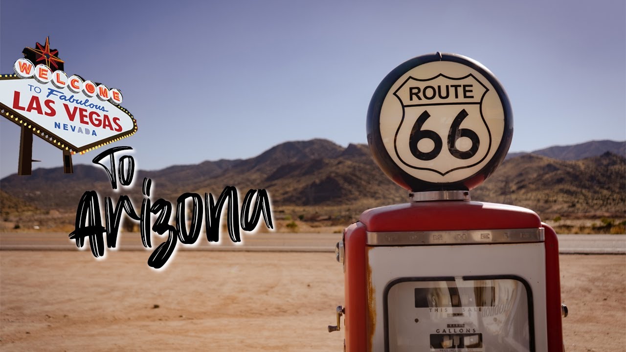 ROUTE 66 - Las Vegas to Arizona